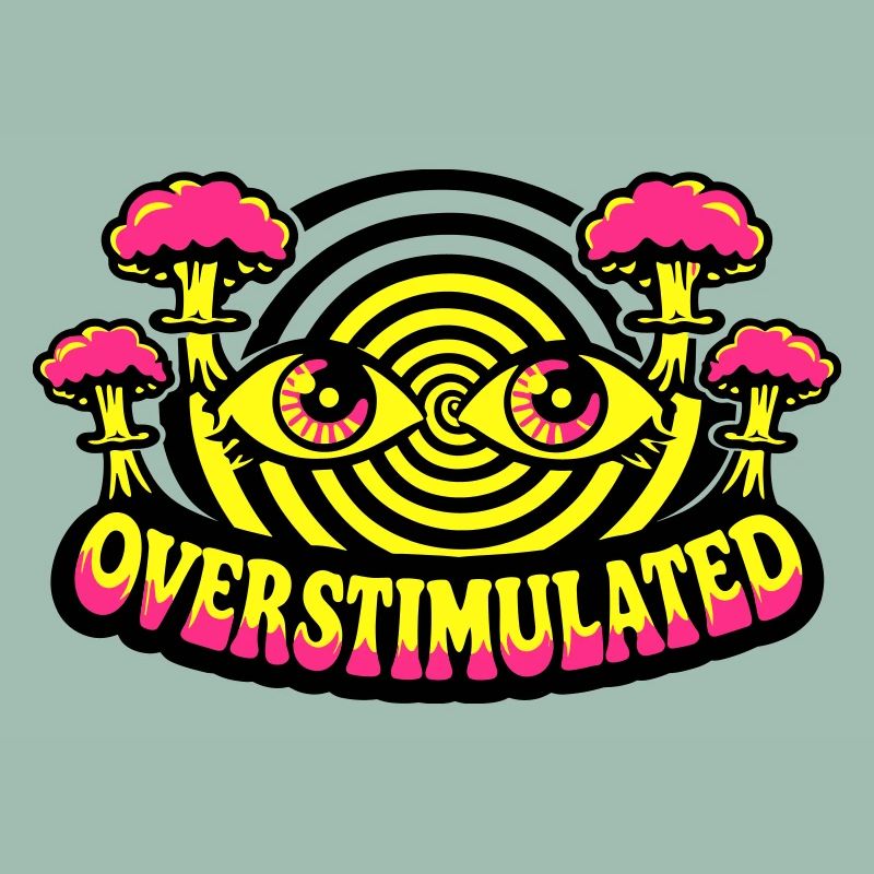 Overstimulated Psychedelic Eyes