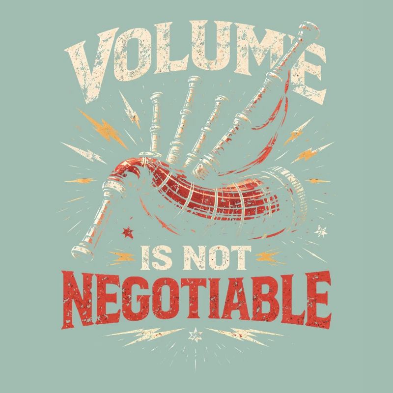 Volume de cornemuse Bagpipe Non négociable