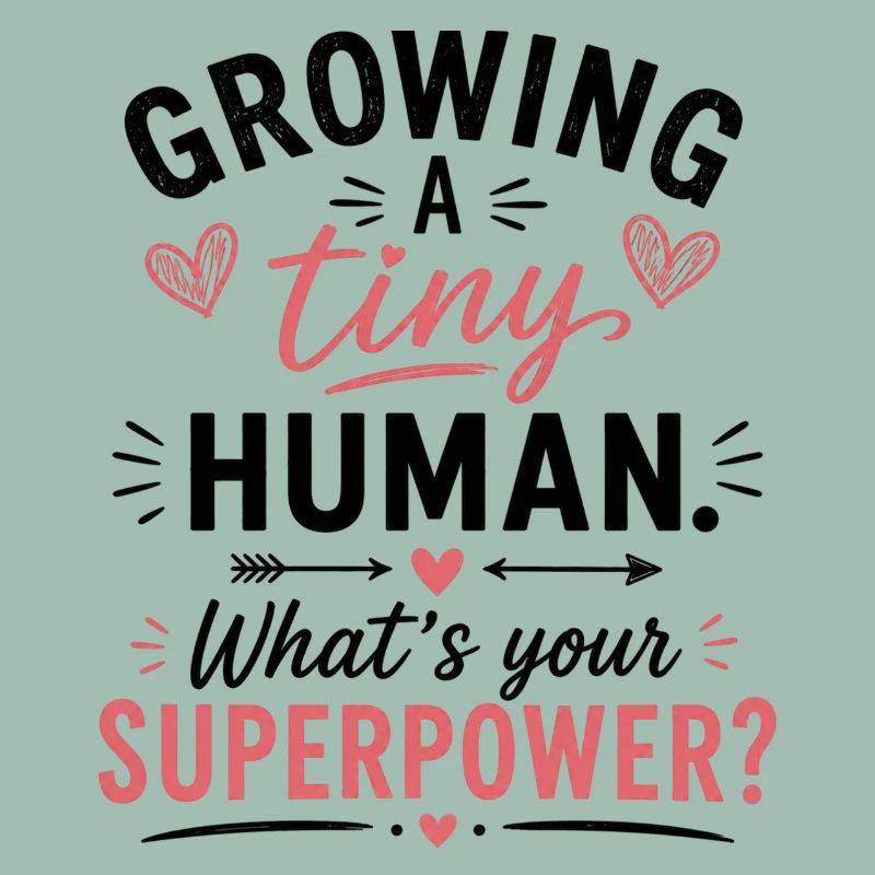 Growing A Tiny Human