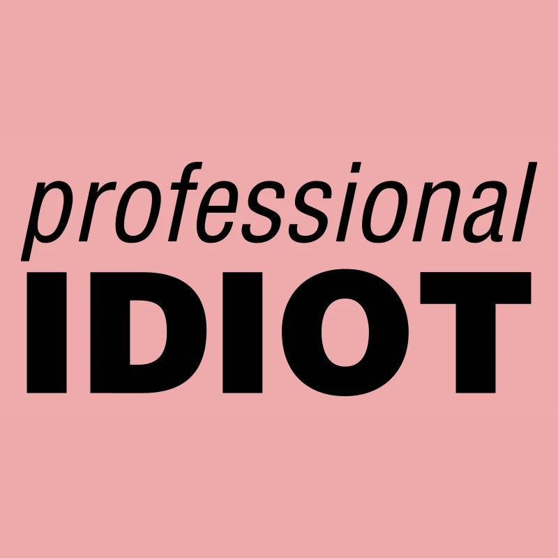 Idiot professionnel