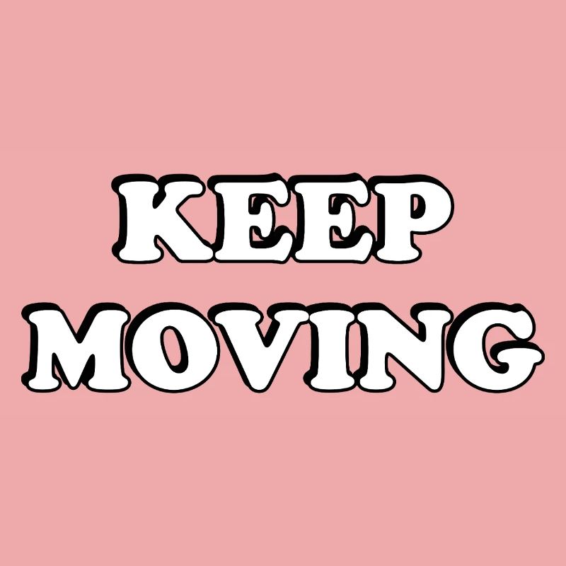 Keep Moving 
