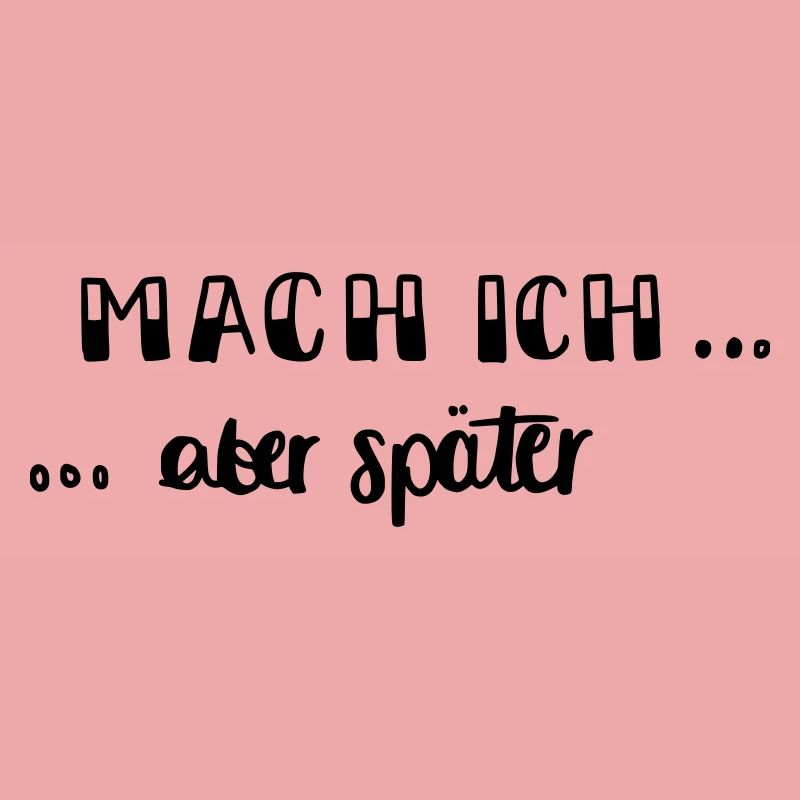Mach ich - aber später...