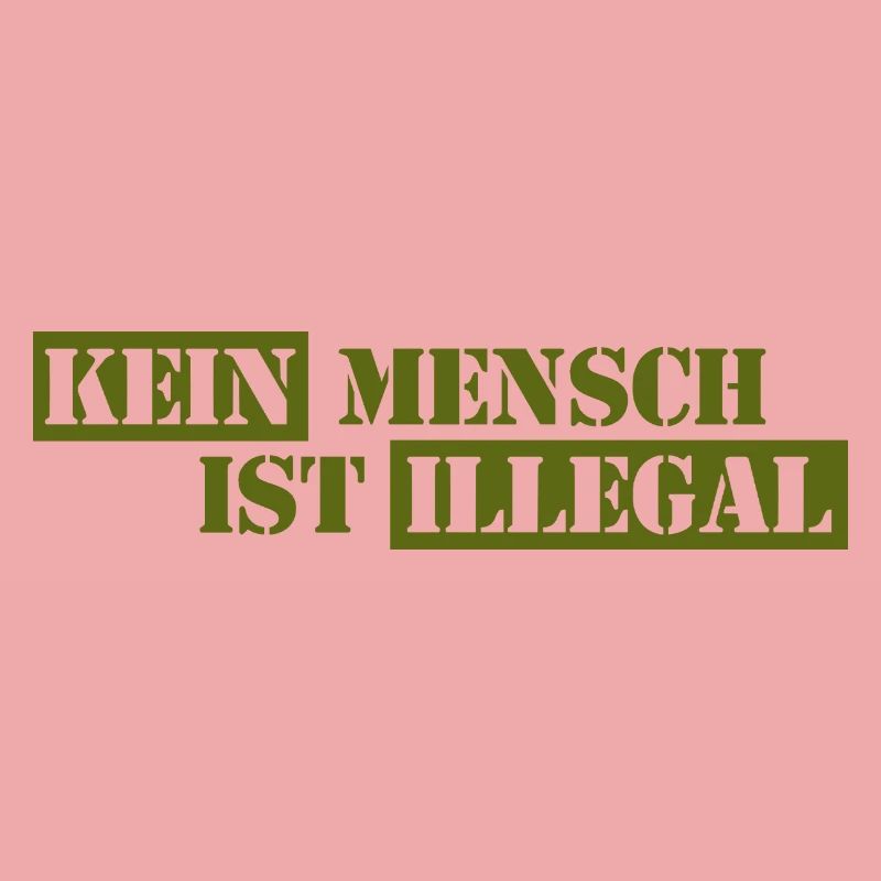 No One Is Illegal - Migration - Illegality