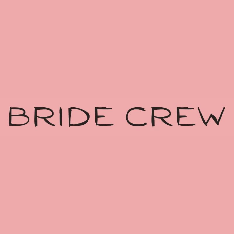 Bride Crew