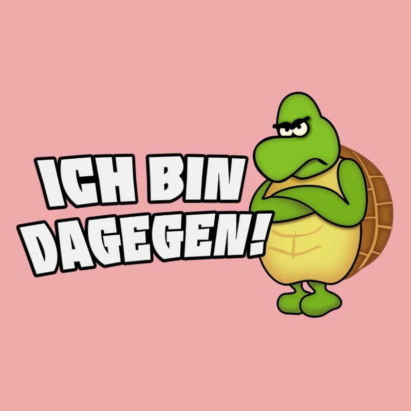 ich bin dagegen