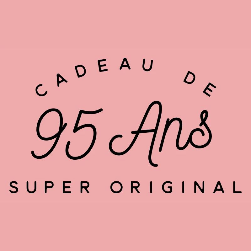 Cadeau 95 ans 