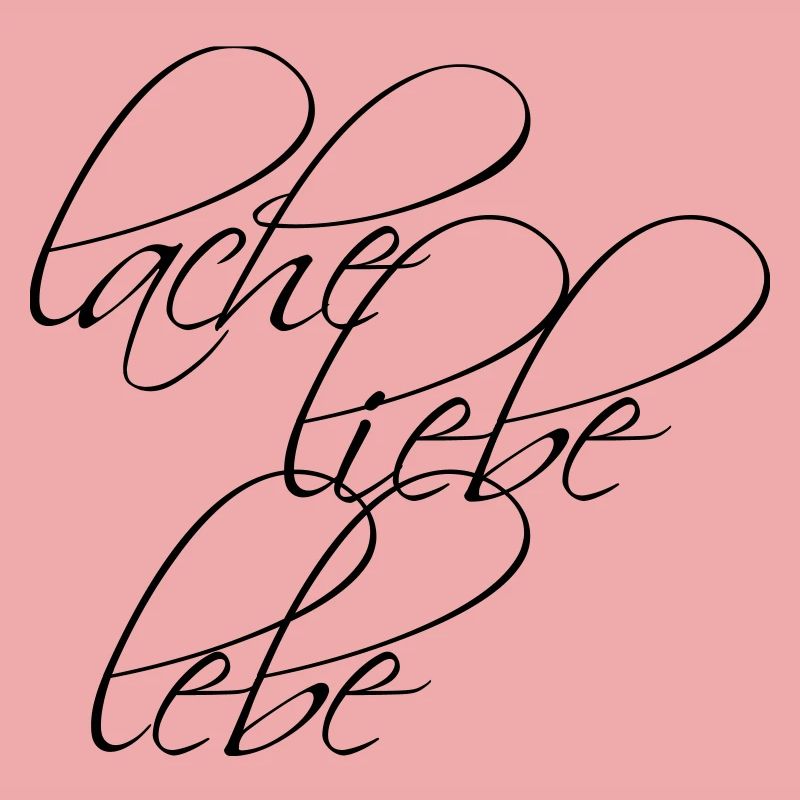 Design: Lache Liebe Lebe