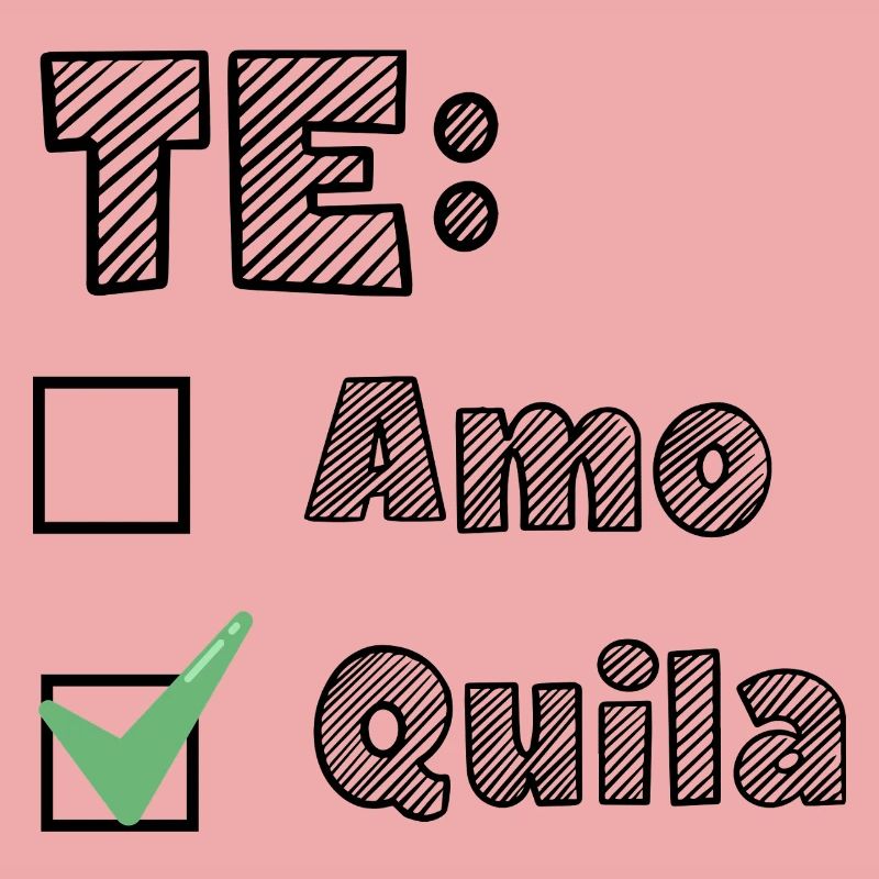 Te AmoTequila