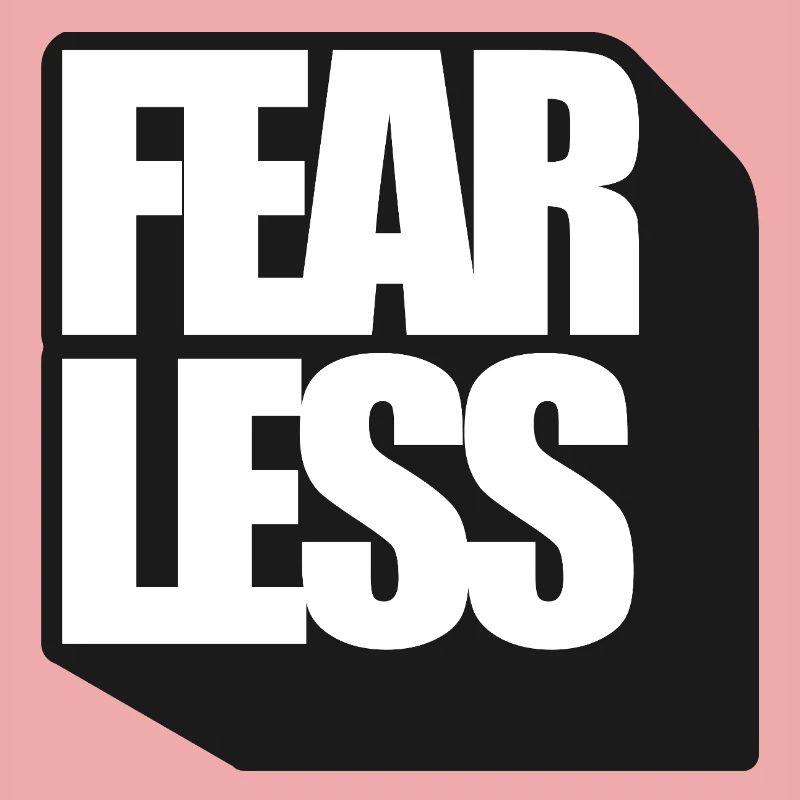 Fearless Bold Typography