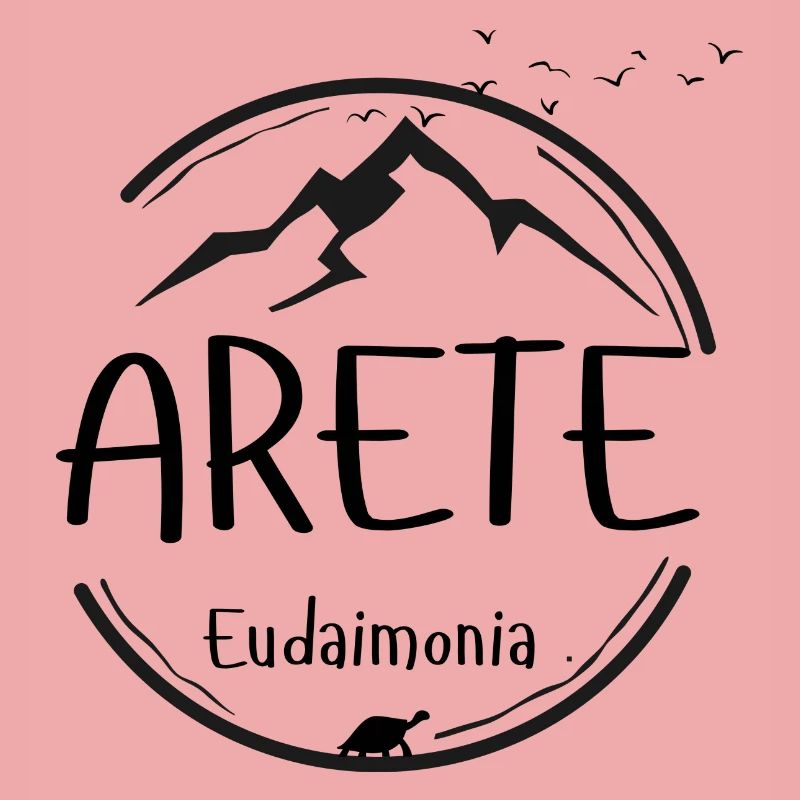 Arete - Eudaimonia