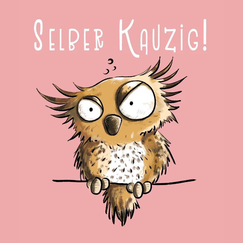 Selber Kauzig Eule Funmotiv Mit Spruch