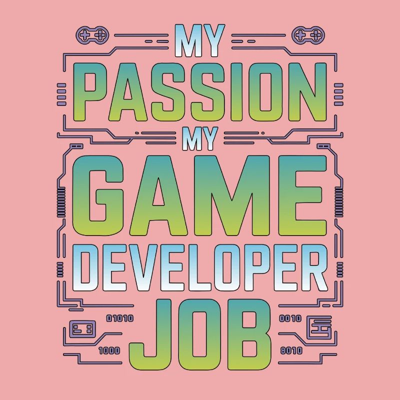 Game Developer My Passion My Gaming Programmer