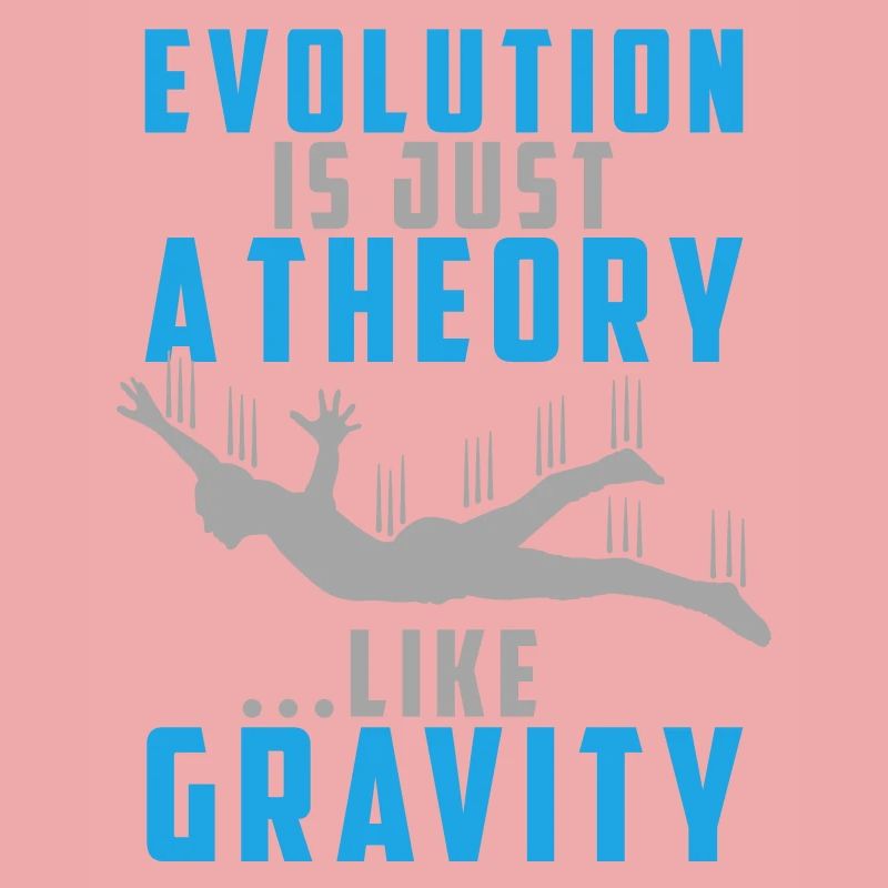 Evolution is a Theory like Gravity