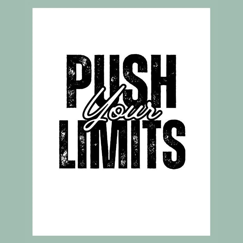 Push Your Limits Motivational Design