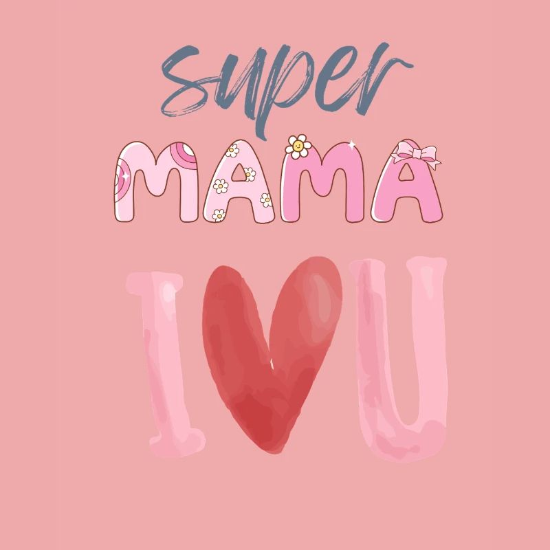 Super Mama - Herz Design