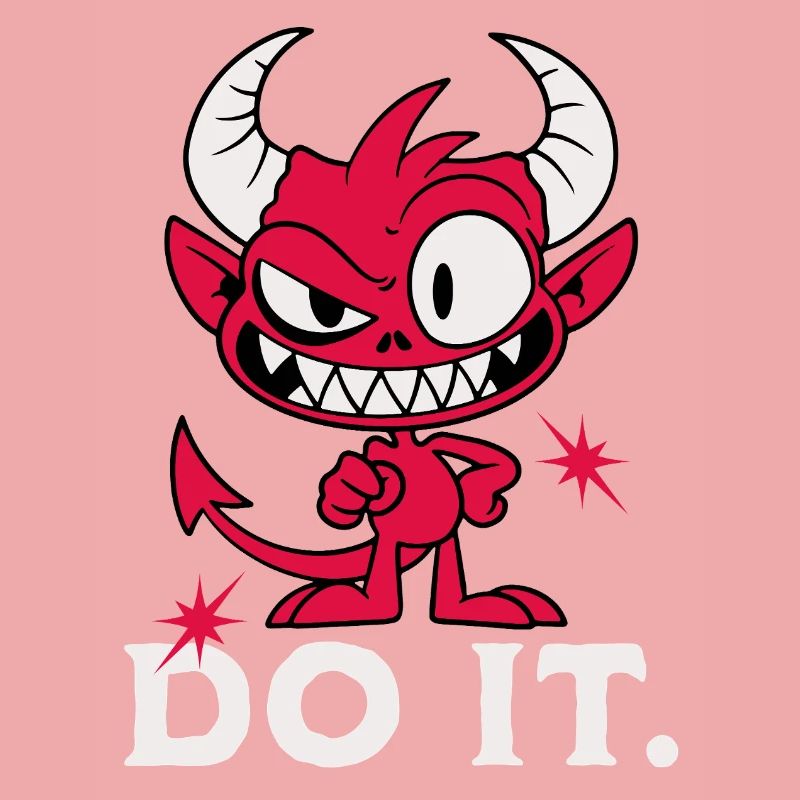 Do it. Cheeky Devil