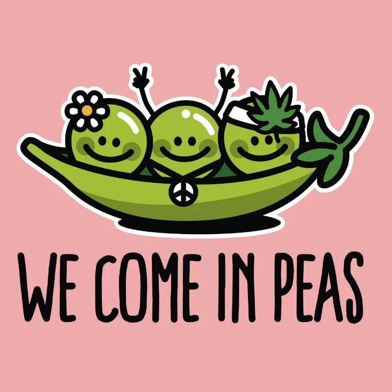 We come in peas / peace