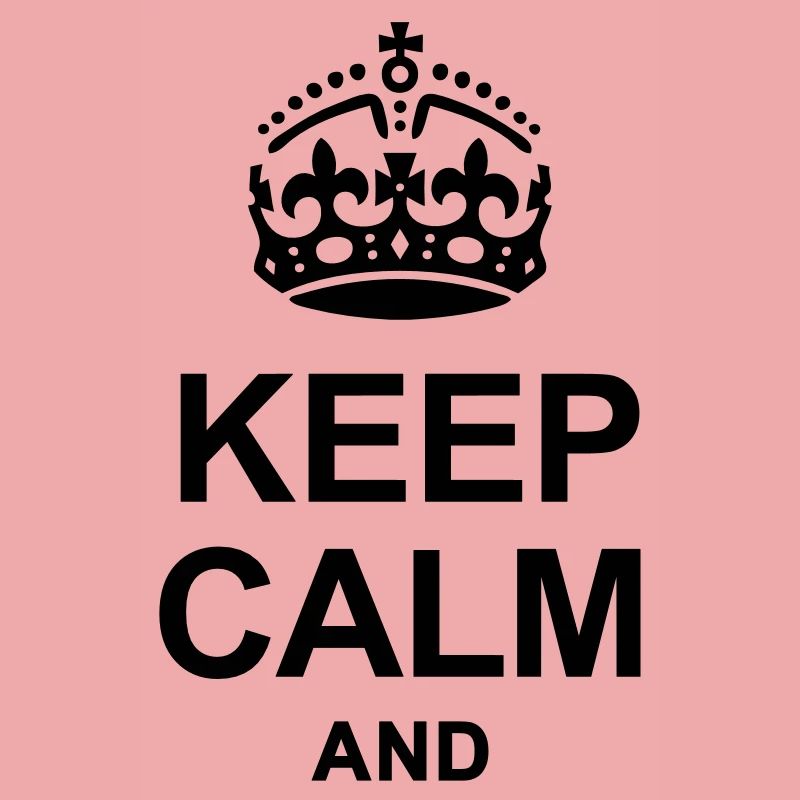 Keep Calm and write your text