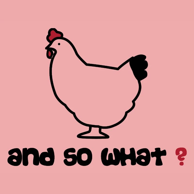 Poule Und was soll's? von Helfspawn