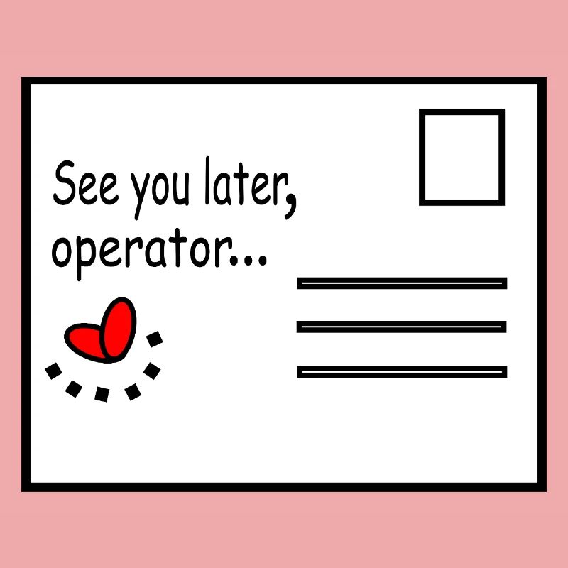 See_you_later_operator