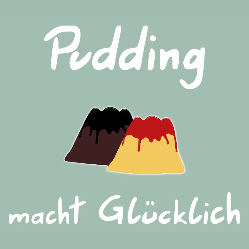 Le pudding vous rend heureux