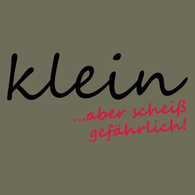 Klein aber scheiß gefährlich!