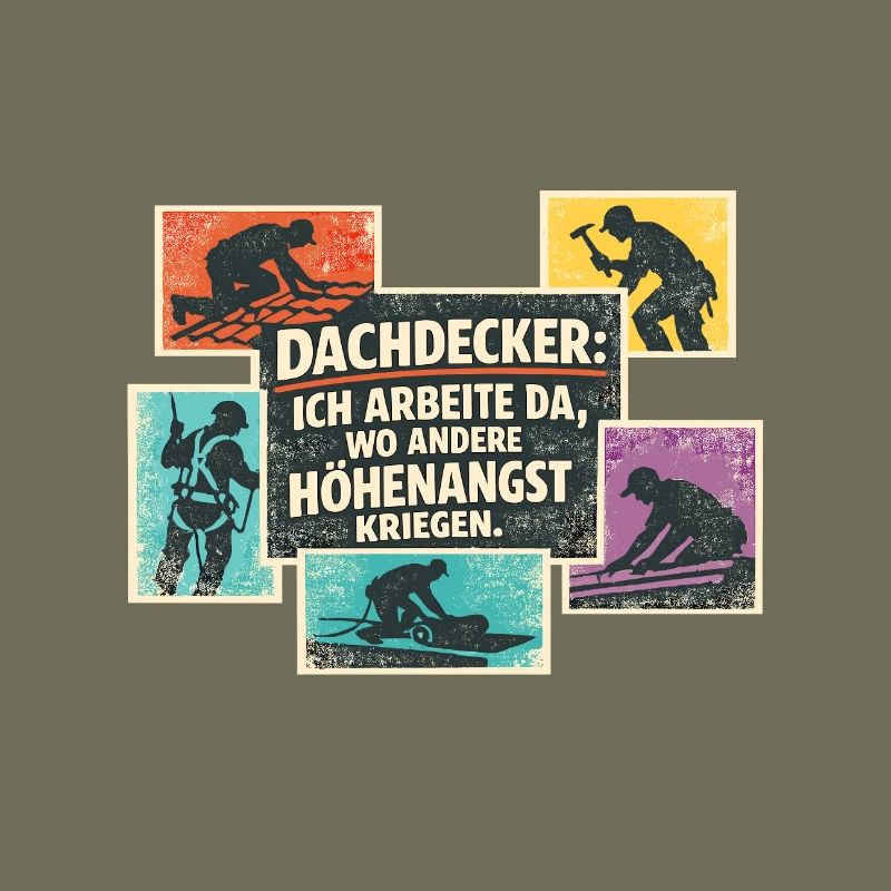 Dachdecker Spruch Retro Collage