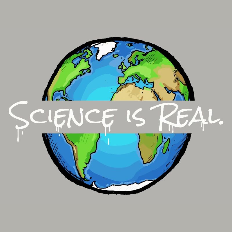 Science is Real | Globe