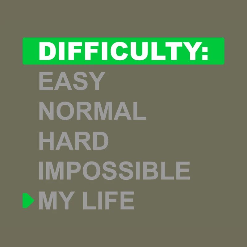 Difficulty Mode – My Life