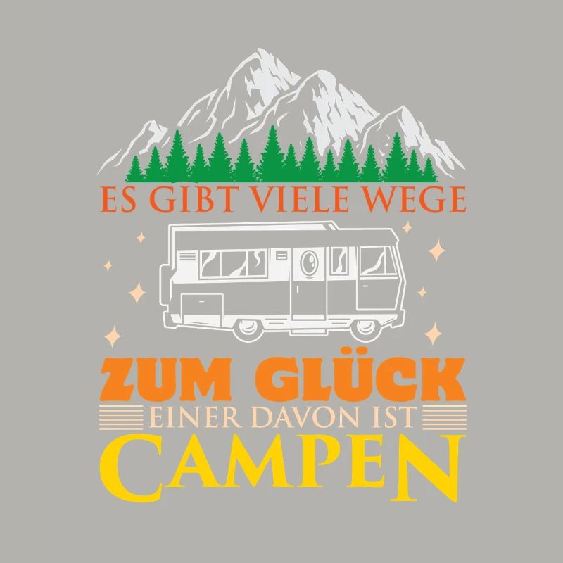 Camper Camping Wohnwagen Spruch