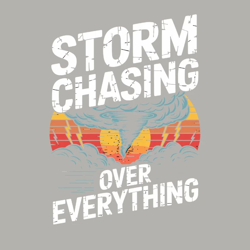  Storm Chasing Over Everything Tornado Jäger