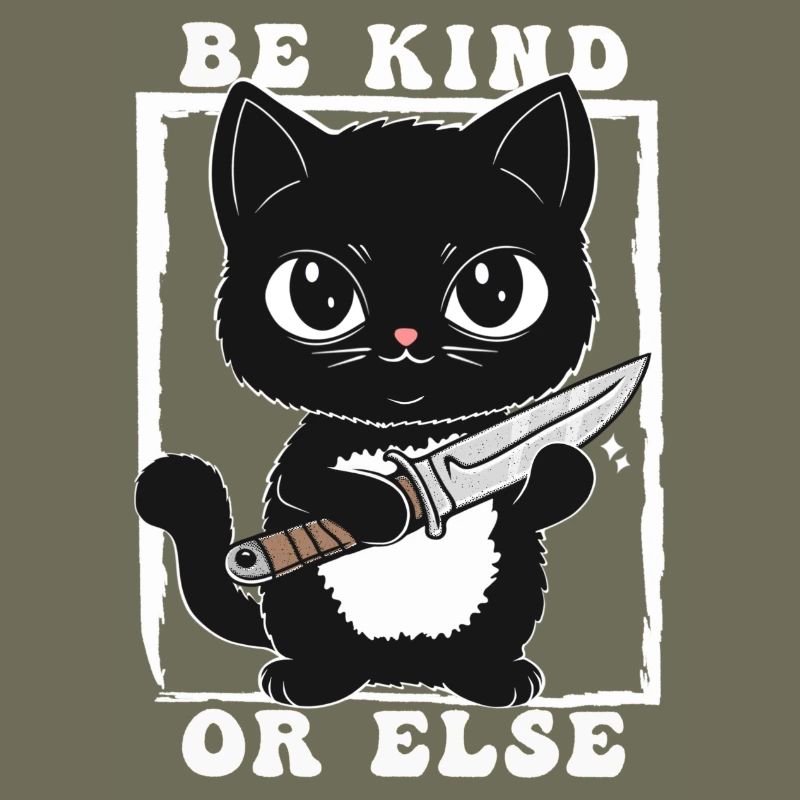 Be Kind or Else Kitty