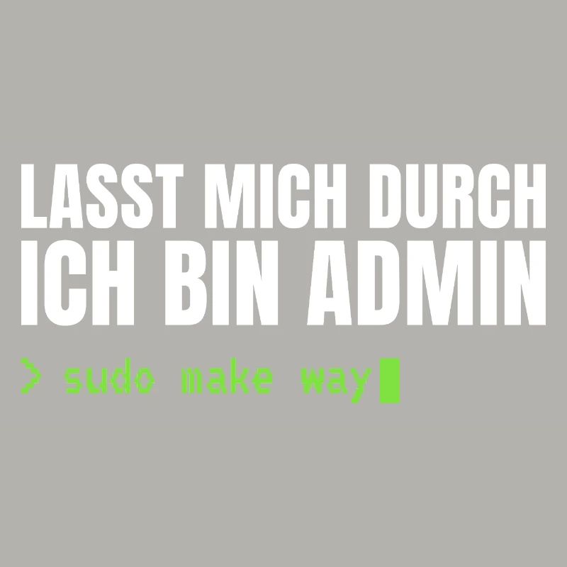 Lasst mich durch, ich bin Admin – Sudo Make Way