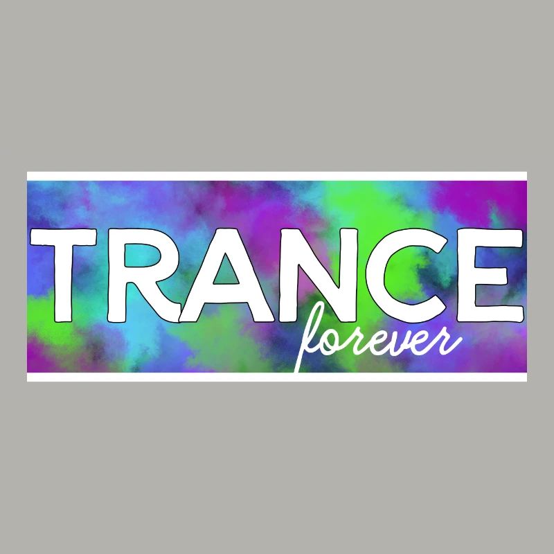 Trance forever