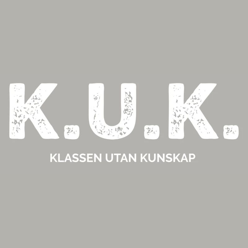 Class Shirts K.U.K. The Class Without Knowledge