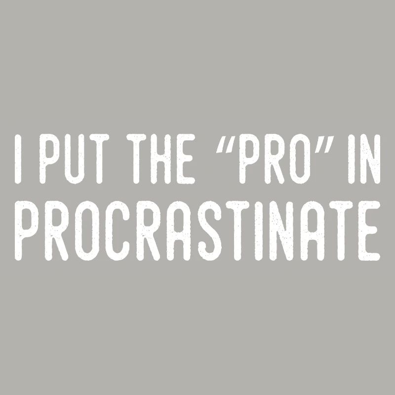Je Mets Le Pro Dans Procrastination