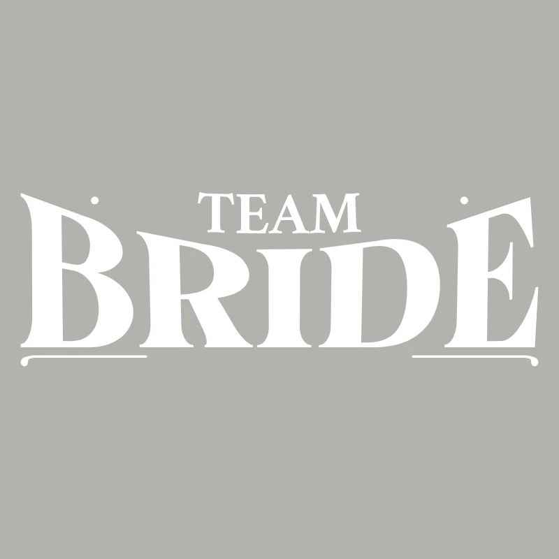 Team Bride! 