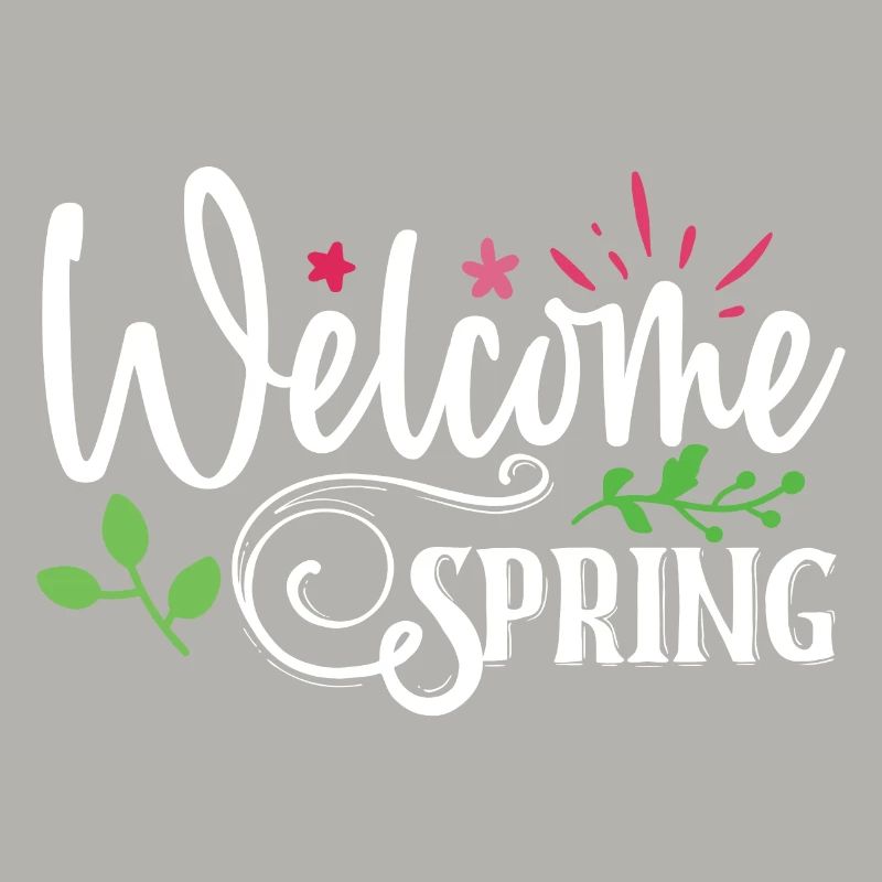 Welcome Spring