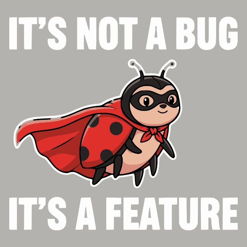 No Bug, Just Feature – Superhero Ladybug