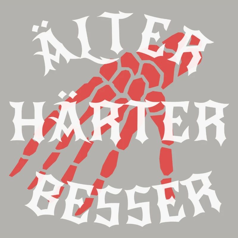 Älter, Härter, Besser