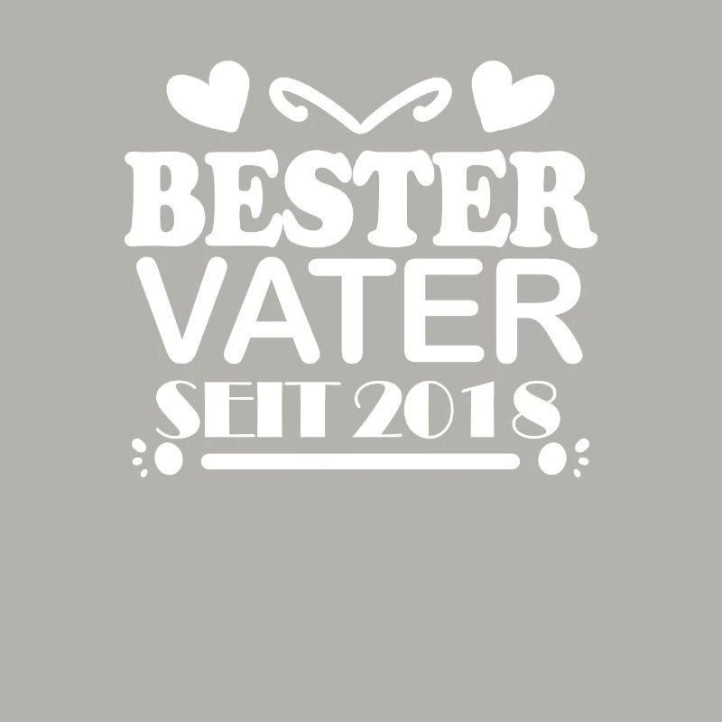 Bester Vater seit 2018