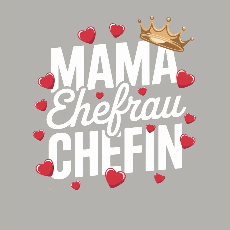  Mama Ehefrau Chefin Krone Herzen Spruch Muttertag