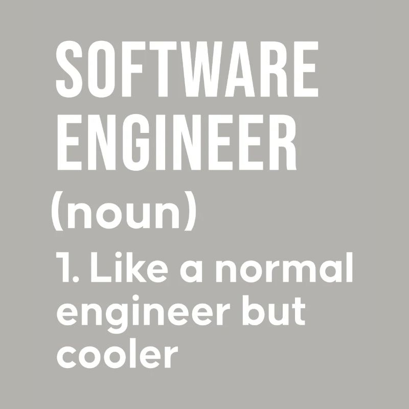 Software Engineer Saying Shirt