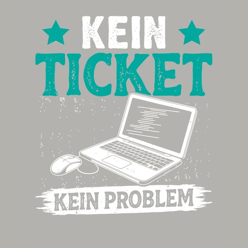 Nerd Computer KEIN TICKET KEIN PROBLEM LUSTIG
