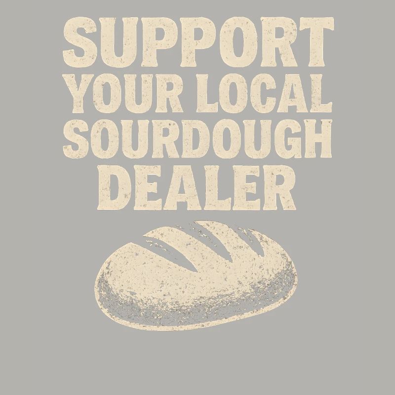 Baking Baker Baker Sourdough Bread Gift Idea