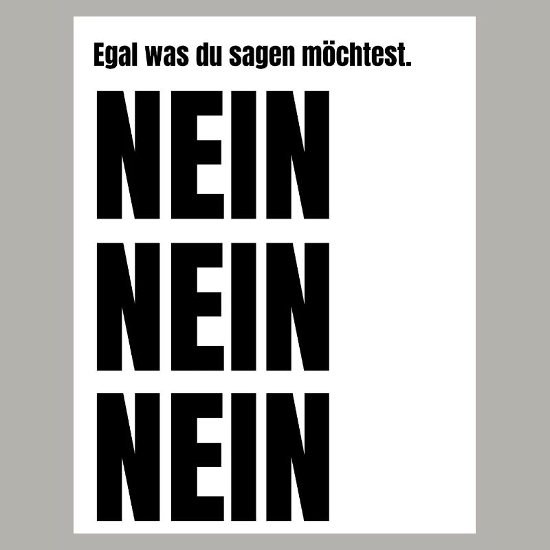 Egal_was_du_sagen_moechtest