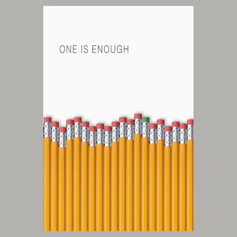 One Is Enough Statement Design