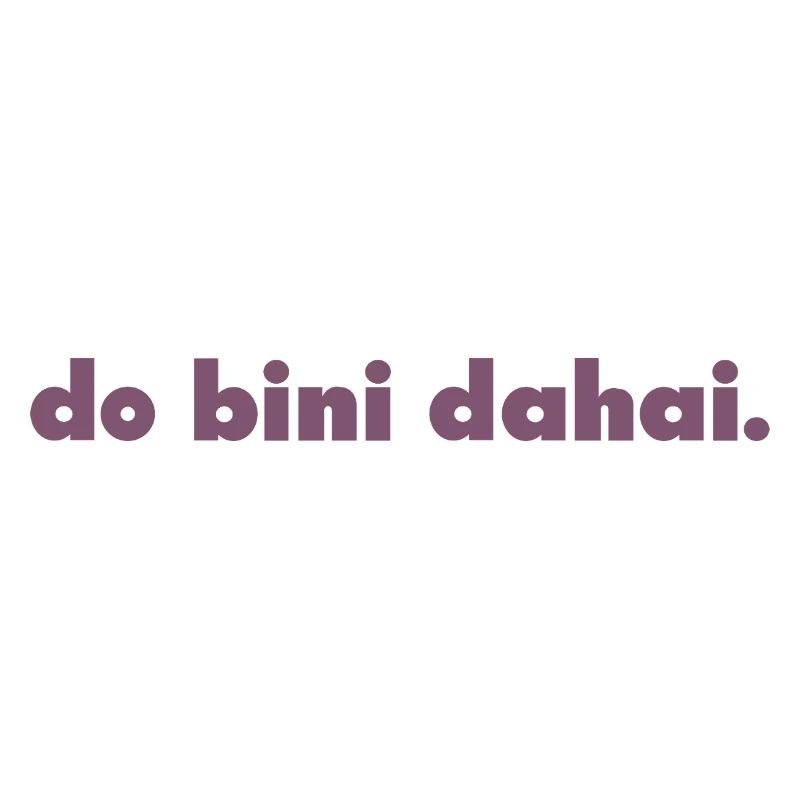 do bini dahai.