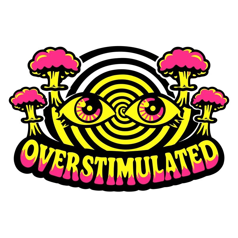 Overstimulated Psychedelic Eyes