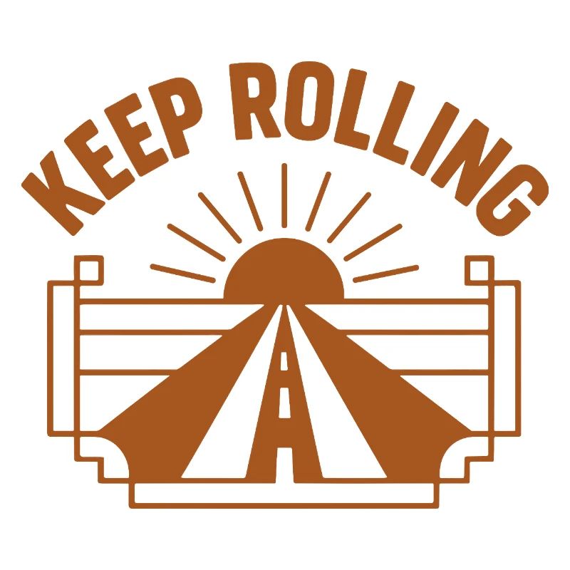 Keep Rolling – Immer weiterfahren